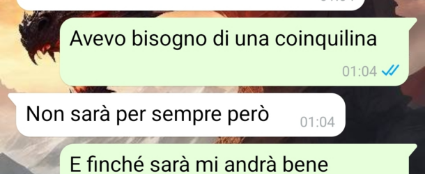 Una coinquilina viziata